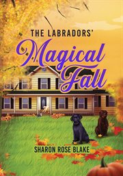 The Labradors Magical Fall cover image