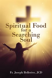Spiritual Food for a Searching Soul cover image