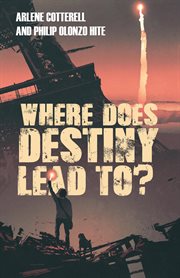 Where does destiny lead to? cover image