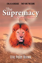 The Supremacy : The Wehtiko Influence cover image