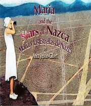 Maria and the Stars of Nazca / María y Las Estrellas de Nazca cover image