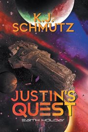 Justin's Quest : Earth Holiday cover image