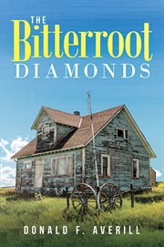 The Bitterroot Diamonds cover image