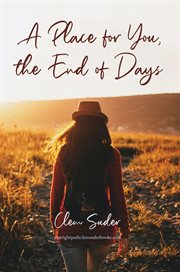 A Place for You, the End of Days cover image