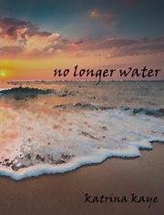 No Longer Water cover image