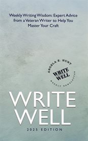 Write Well : Weekly Writing Wisdom cover image