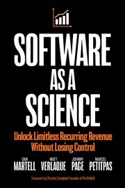Software as a Science : Unlock Limitless Recurring Revenue Without Losing Control cover image