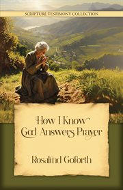 How I Know God Answers Prayer cover image