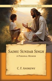 Sadhu Sundar Singh : A Personal Memoir cover image
