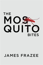 The Mosquito Bites cover image