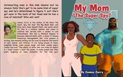 My Mom "The Super Spy" cover image