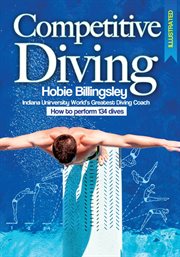 Competitive Diving : Coaching Strategies to Perform 134 Dives cover image