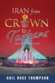 Iran From Crown to Turbans cover image