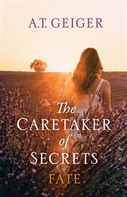 The Caretaker of Secrets Fate cover image