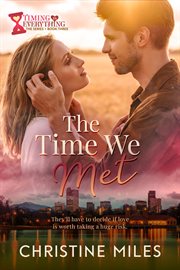 The Time We Met : Timing is Everything cover image