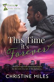 This Time It's Forever : Timing is Everything cover image