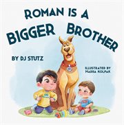 Roman Is a Bigger Brother cover image