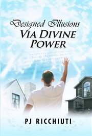 Designed illusions via divine power cover image