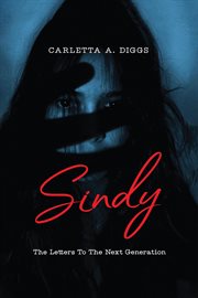 Sindy : Letters to the Next Generation cover image