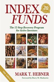 Index Funds : The 12-Step Recovery Program for Active Investors cover image