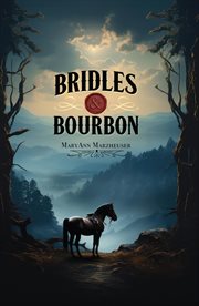 Bridles & bourbon cover image
