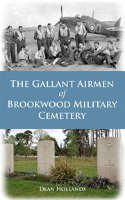 The Gallant Airmen of Brookwood Military Cemetery cover image