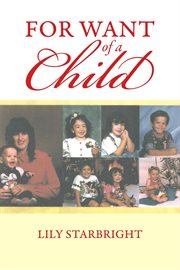 For Want of a Child cover image
