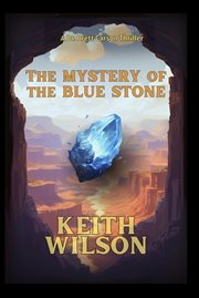 The Mystery of the Blue Stone cover image