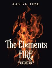 The Elements : Fire cover image