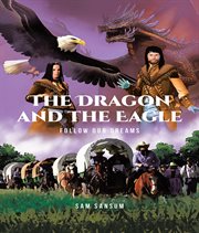 The Dragon and the Eagle cover image