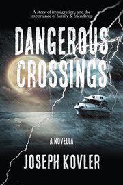 Dangerous Crossings cover image