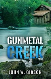 Gunmetal Creek cover image
