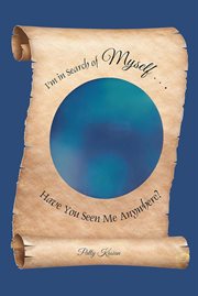 I'm in Search of Myself...Have You Seen Me Anywhere? cover image
