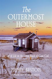 The Outermost House : A Year of Life on the Great Beach of Cape Cod cover image