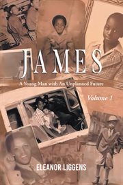 James : A Young Man with an Unplanned Future cover image