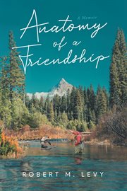 Anatomy of a Friendship cover image