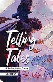 Telling Tales : A collection of Poetry cover image