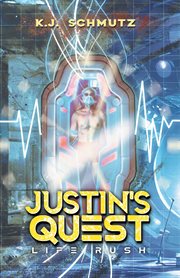 Justin's Quest : Life Rush cover image