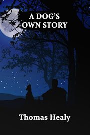 A Dog's Own Story cover image