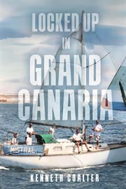 Locked Up in Grand Canaria cover image