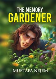 The Memory Gardener cover image
