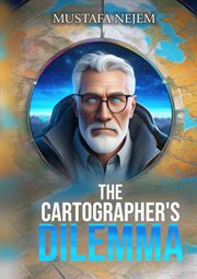 The Cartographer's Dilemma cover image
