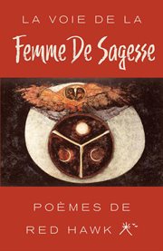 La Voie De La Femme De Sagasse cover image