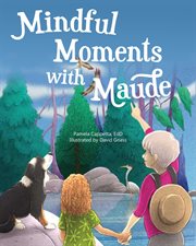 Mindful Moments With Maude cover image