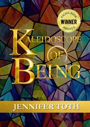 Kaleidoscope of Being cover image
