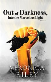 Out of Darkness, Into the Marvelous Light cover image