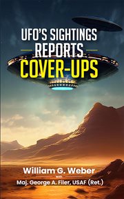 Ufo's Sightings Reports Cover-Ups cover image