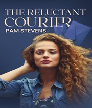 The Reluctant Courier cover image