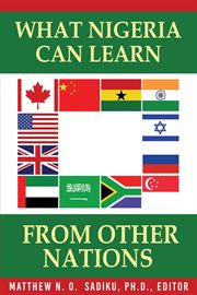 What Nigeria Can Learn From Other Nations cover image