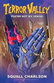 You're Not My Sensei : Terror Valley cover image